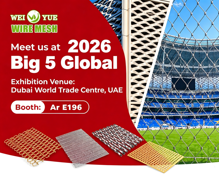 Weiyue Stainless Steel Rope Mesh & Architectural Mesh Manufacturer at The Big 5 Dubai 2026